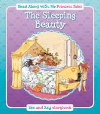 Sleeping Beauty Read Along with Me Princess Tales See and Say Storybook