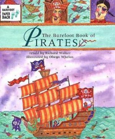 Barefoot Book Of Pirates by Richard Walker