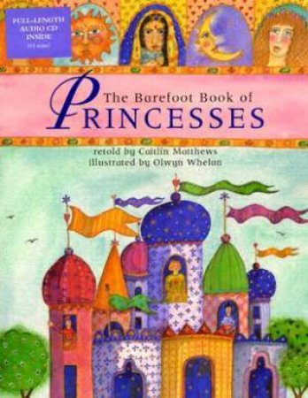Barefoot Book Of Princesses by Caitlin Matthews