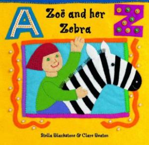 Zoe and Her Zebra by BLACKSTONE STELLA