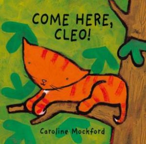 Come Here, Cleo! by BLACKSTONE STELLA