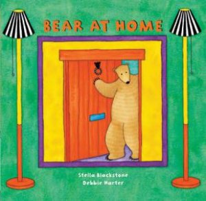 Bear at Home by STELLA BLACKSTONE