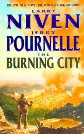The Burning City by Larry Niven