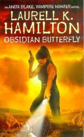 Obsidian Butterfly by Laurell K Hamilton
