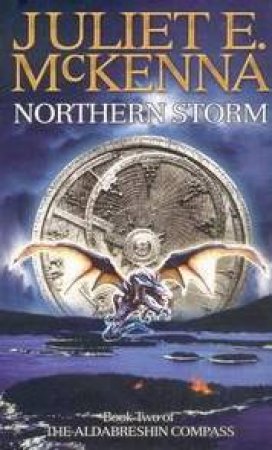 Northern Storm by Juliet E McKenna