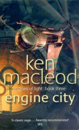 Engine City by Ken Macleod