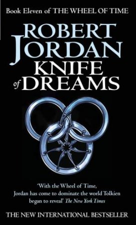 Knife Of Dreams by Robert Jordan