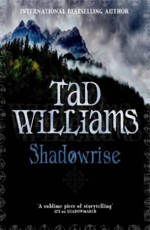 Shadowrise by Tad Williams