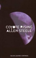 Coyote Rising Volume 2