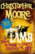Lamb The Gospel According To Christs Childhood Pal Biff