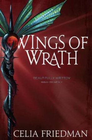 Wings of Wrath by Celia Friedman