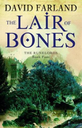 Lair Of Bones by David Farland