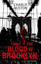 Half The Blood Of Brooklyn Joe Pitt 03