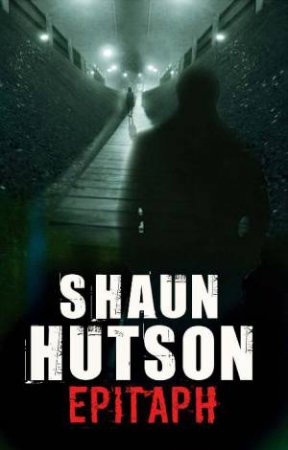 Epitaph by Shaun Hutson