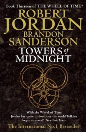 Towers Of Midnight by Robert Jordan & Brandon Sanderson