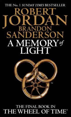 A Memory Of Light by Robert Jordan & Brandon Sanderson