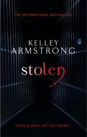 Stolen by Kelley Armstrong