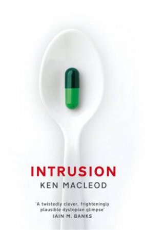 Intrusion by Ken Macleod