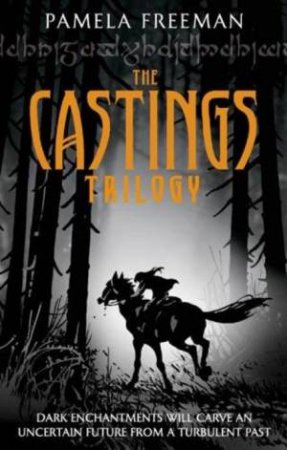 Castings Trilogy: Omnibus Edition by Pamela Freeman
