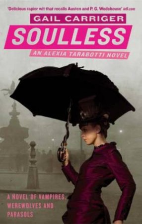 Soulless by Gail Carriger