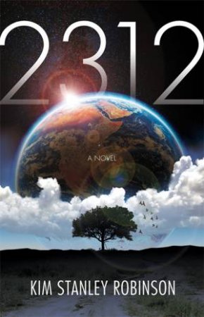 2312 by Kim Stanley Robinson