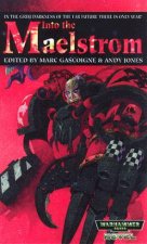 Warhammer 40000 Anthology Into The Maelstrom