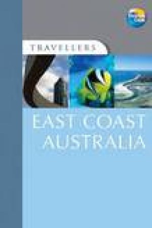 Travellers: East Coast Australia by Darroch Donald