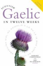 Scottish gaelic in Twelve Weeks