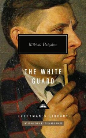 The White Guard by Mikhail Bulgakov