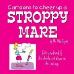 Cartoons to Cheer Up a Stroppy Mare