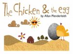 Chicken and the Egg