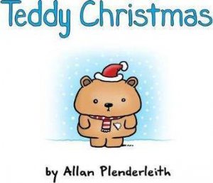 Teddy Christmas by Allan Plenderleith