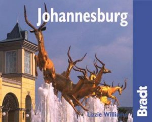 Bradt Travel Guide: Johannesburg 1st Ed by Mike Cadman