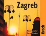 Bradt Travel Guide Zagreb City Guide 1st Ed