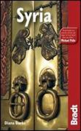 Bradt: Syria, 2nd Ed by Diana Darke