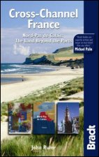 CrossChannel France  NordPas de Calais The Land Beyond the Ports