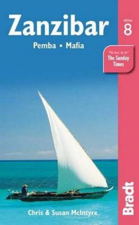 Bradt Guides: Zanzibar - 8th Ed by Chris McIntyre