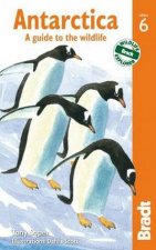 Bradt Guides Antarctica A Guide To The Wildlife  6th Ed