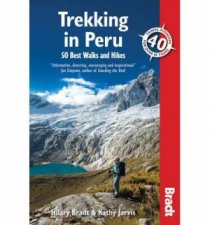 Bradt Guides Trekking In Peru 50 Best Walks And Hikes