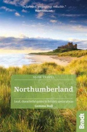 Bradt Guide: Northumberland by Gemma Hall 