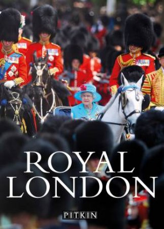 Royal London by Gill Knappett