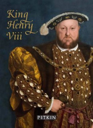 King Henry VIII by Angela Royston