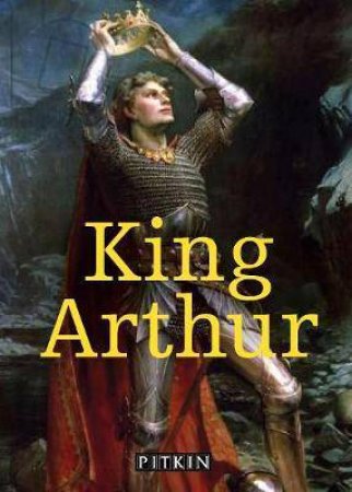 King Arthur by Michael St John Parker