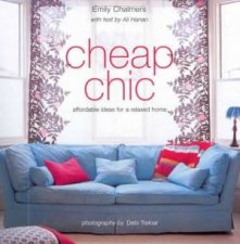 Cheap Chic Affordable Ideas For A Relaxed Home