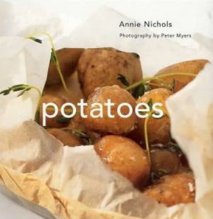 Potatoes by Annie Nichols