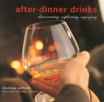 AfterDinner Drinks Discovering Exploring Enjoying