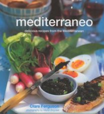 Mediterraneo Delicious Recipes From The Mediterranean