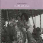 Womens Wisdom Motherhood