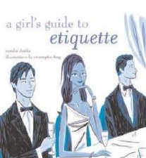 A Girls Guide To Etiquette