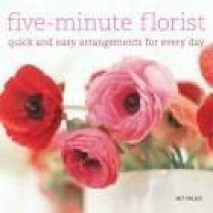 Five-Minute Florist by Bo Niles